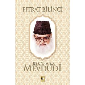 Fıtrat Bilinci - Ebu'l A'la Mevdudi