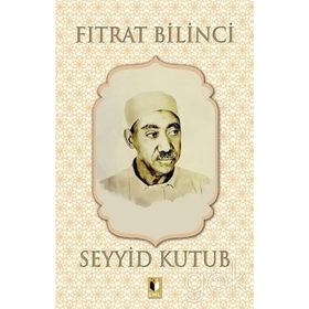 Fıtrat Bilinci - Seyyid Kutup