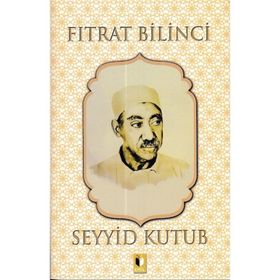 Fıtrat Bilinci - Seyyid Kutup