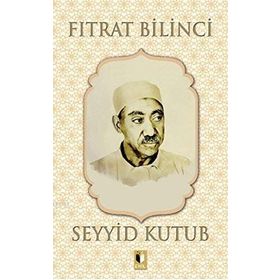 Fıtrat Bilinci - Seyyid Kutup