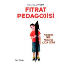 Fıtrat Pedagojisi - Hatice Kübra Tongar