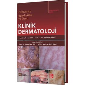 Fitzpatrick Klinik Dermatoloji-Renkli Atlas ve Özeti - İstanbul Tıp Kitabevi