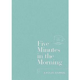 Five Minutes in the Morning: A Focus Journal
