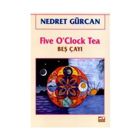 Five O’Clock Tea Beş Çayı - Nedret Gürcan
