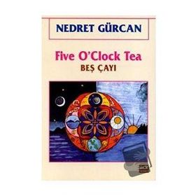 Five O’Clock Tea Beş Çayı - Nedret Gürcan