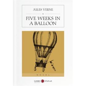 Five Weeks In A Balloon - Jules Verne