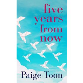 Five Years From Now Kitap