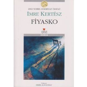 FIYASKO - IMRE KERTESZ