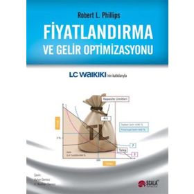 Fiyatlandırma ve Gelir Optimizasyonu - Robert L. Phillips