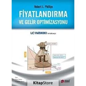 Fiyatlandırma ve Gelir Optimizasyonu - Robert L. Phillips