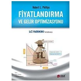 Fiyatlandırma ve Gelir Optimizasyonu - Robert L. Phillips