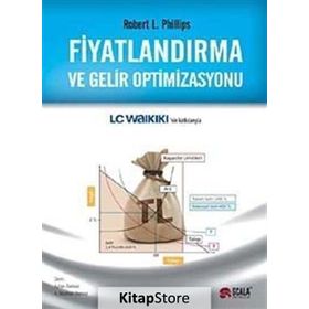 Fiyatlandırma ve Gelir Optimizasyonu - Robert L. Phillips