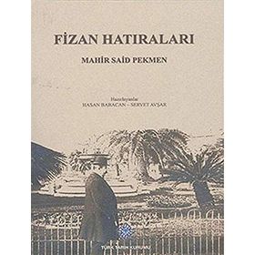 Fizan Hatıraları - Mahir Said Pekmen
