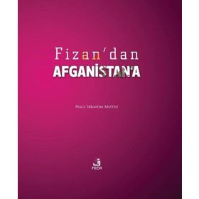 Fizandan Afganistana - Fecr Yayınları