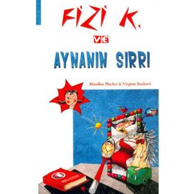 Fizi K ve Aynanın Sırrı - Blandine Pluchet Virginie Rochetti
