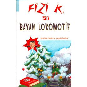 Fizi K ve Bayan Lokomotif - Blandine Pluchet Virginie Rochetti