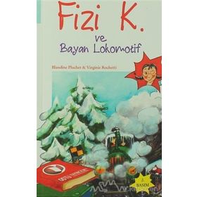 Fizi K ve Bayan Lokomotif - Blandine Pluchet Virginie Rochetti