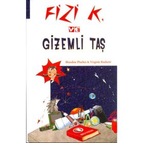 Fizi K ve Gizemli Taş - Blandine Pluchet Virginie Rochetti