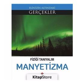 Fiziği Tanıyalım Manyetizma - Kolektif