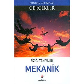 Fiziği Tanıyalım - Mekanik - Kolektif