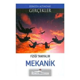 Fiziği Tanıyalım - Mekanik - Kolektif