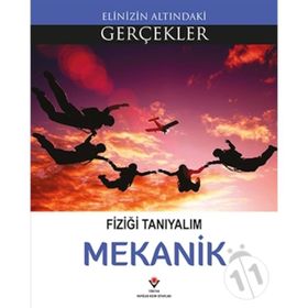 Fiziği Tanıyalım - Mekanik - Kolektif