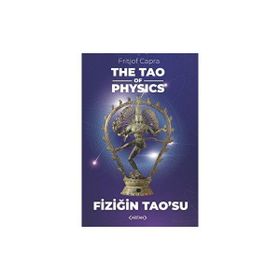FİZİĞİN TAOSU - FRITJOF CAPRA