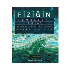 Fiziğin Temelleri 1. Kitap İçin Öğrenci Çözüm Kitabı - Jearl Walker David Halliday Robert Resnick