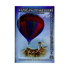 FİZİĞİN TEMELLERI MEKANIK PROBLEM ÇÖZÜMLERİ - DAVID HALLIDAY;ROBERT RESNICK