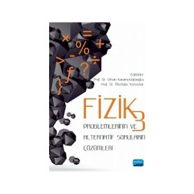 Fizik 3 Problemlerinin ve Alternatif Soruların Çözümleri Nobel Yayınevi
