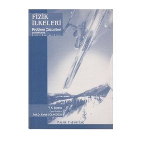FIZIK İLKELERİ PROBLEM ÇÖZÜMLERİ - V. K. SAXENA