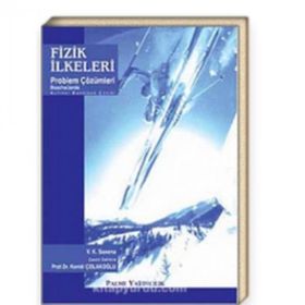 FIZIK İLKELERİ PROBLEM ÇÖZÜMLERİ - V. K. SAXENA