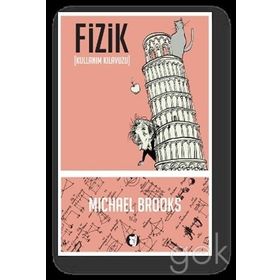 Fizik - Kullanım Kılavuzu - Michael Brooks