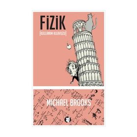 Fizik - Kullanım Kılavuzu - Michael Brooks
