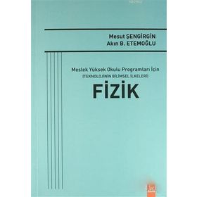 Fizik-Meslek Yüksek Okulu Programları için - Akın Burak Etemoğlu