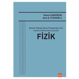 Fizik-Meslek Yüksek Okulu Programları için - Akın Burak Etemoğlu