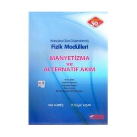 Fizik Modülleri Manyetizma ve Alternatif Akım - Hilal Gümüş Ö. Özgür Yaşar