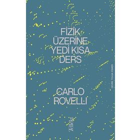 Fizik Üzerine Yedi Kısa Ders Tellekt