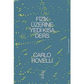 Fizik Üzerine Yedi Kısa Ders Tellekt