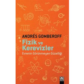 Fizik ve Kerevizler - Andres Gomberoff