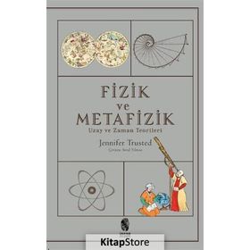 Fizik ve Metafizik - Jennifer Trusted