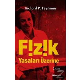 FIZIK YASALARI ÜZERİNE - RICHARD P. FEYNMAN
