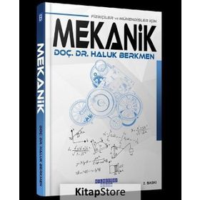 Fizikçiler ve Mühendisler için Mekanik - Haluk Berkmen