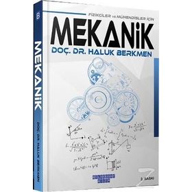 Fizikçiler ve Mühendisler için Mekanik - Haluk Berkmen