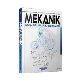 Fizikçiler ve Mühendisler için Mekanik - Haluk Berkmen