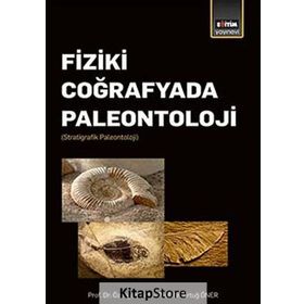 Fiziki Coğrafyada Paleontoloji - Özdoğan Sür, Ertuğ Öner