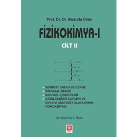 Fizikokimya 1 Cilt 2 - Mustafa Cebe