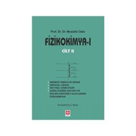Fizikokimya 1 Cilt 2 - Mustafa Cebe