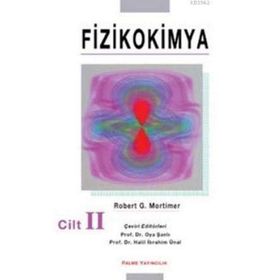 Fizikokimya 2.Cilt - Robert G. Mortimer
