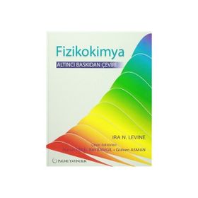 FIZIKOKIMYA - A. BAHATTIN SOYDAN;AYŞE ZEHRA AROĞUZ;A. SEZAI SARAÇ;HÜSEYIN YILDIRIM;AYBEN KILISLIOĞLU;GÖZEN BEREKET
